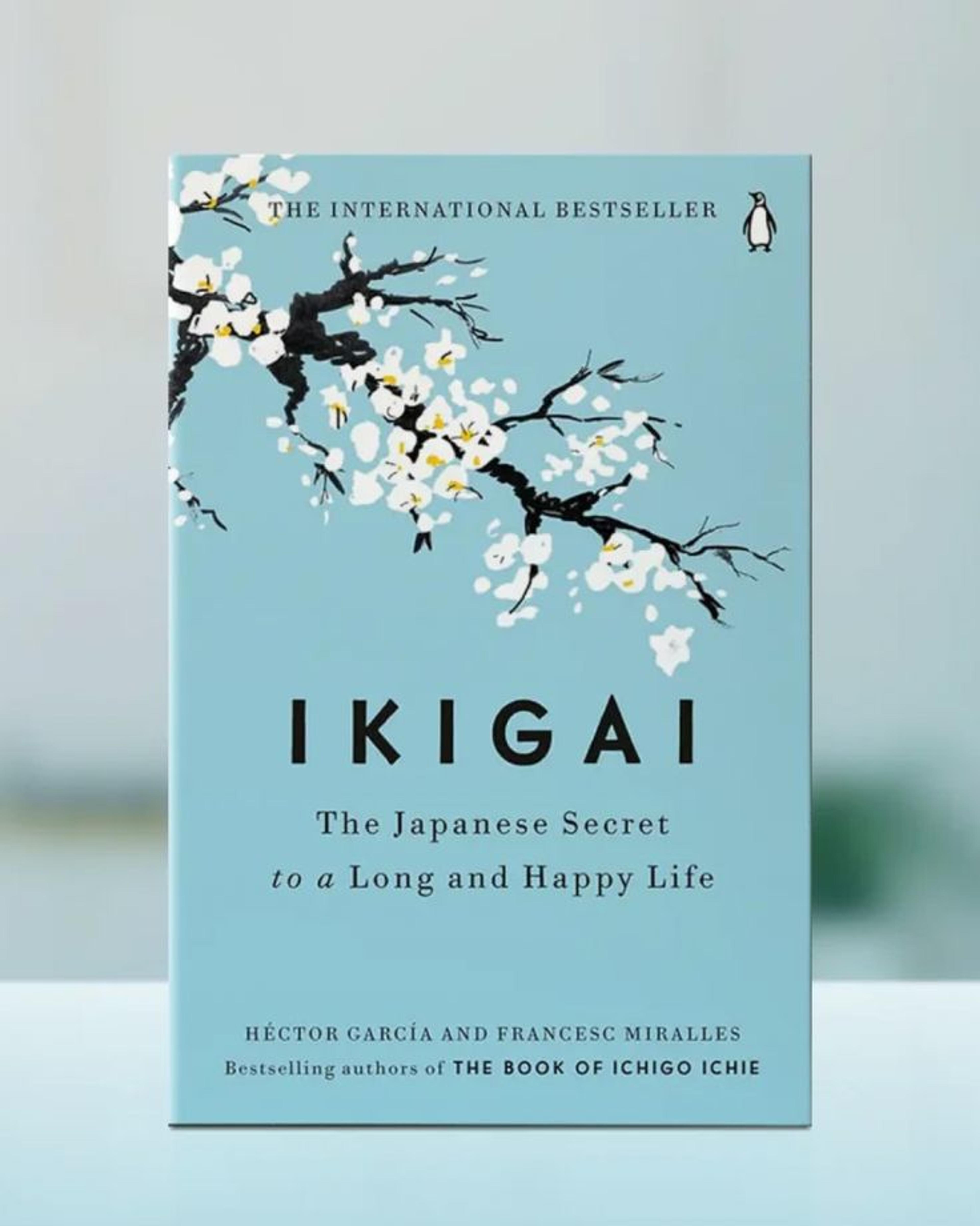 Ikigai: The Japanese Secret to a Long and Happy Life