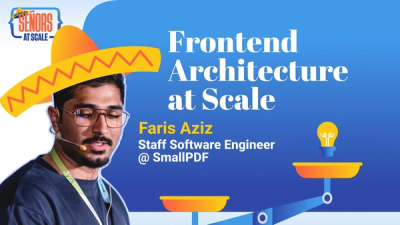 Frontend Architecture at Scale with Faris Aziz