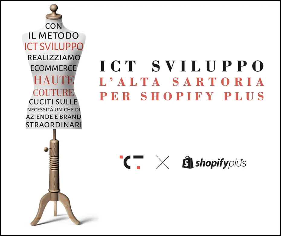 ICT Sviluppo Alta Sartoria per Shopify Plus