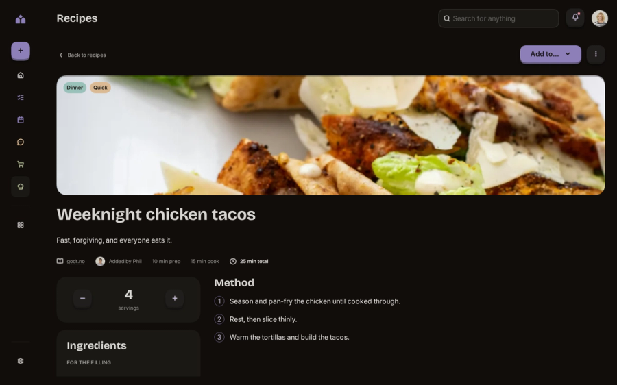 A recipe open in Yem in dark mode: a photo of weeknight chicken tacos, who added it and where it came from, a stepper to change the number of servings, and the ingredients beside the numbered method.