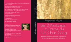 Les 3 Printemps - La Forme du Hui Chun Gong