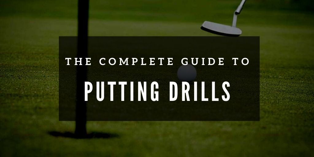 Putting Drills Guide: 7 Ways to Improve Your Performance on the Greens