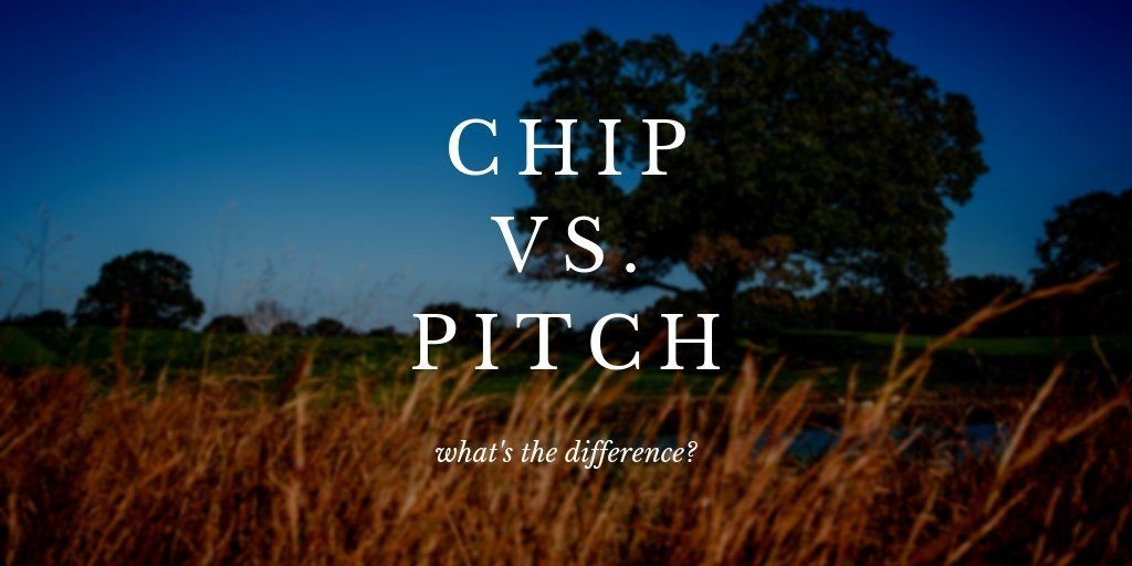 What Is the Difference Between a Chip Shot and a Pitch Shot?
