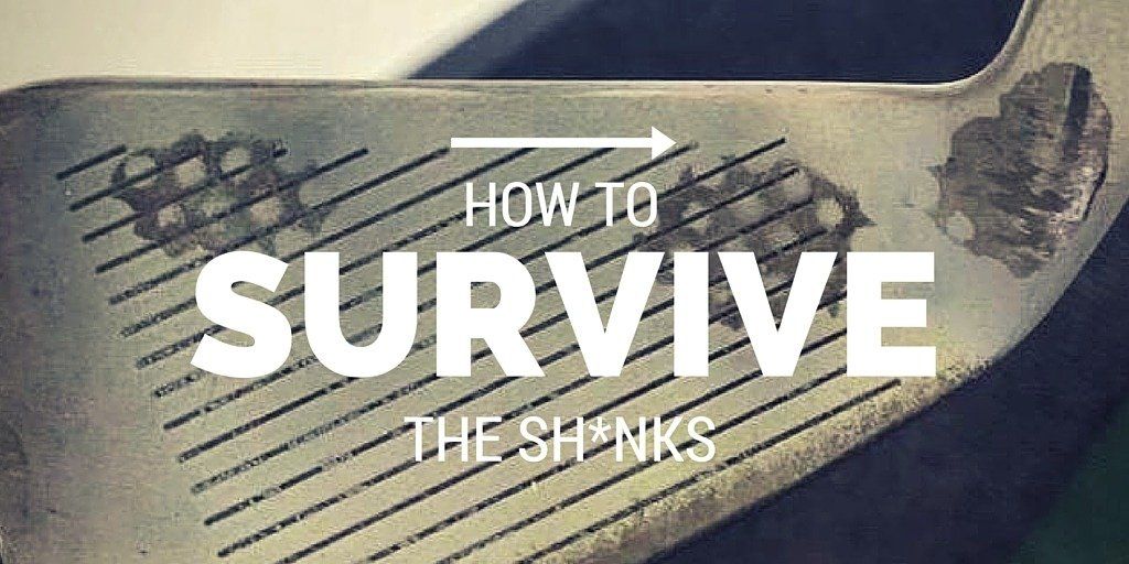 How to Deal With a Case of the Shanks