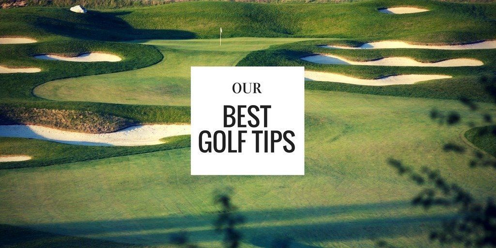 34 Legitimate Golf Tips to Improve Your Game