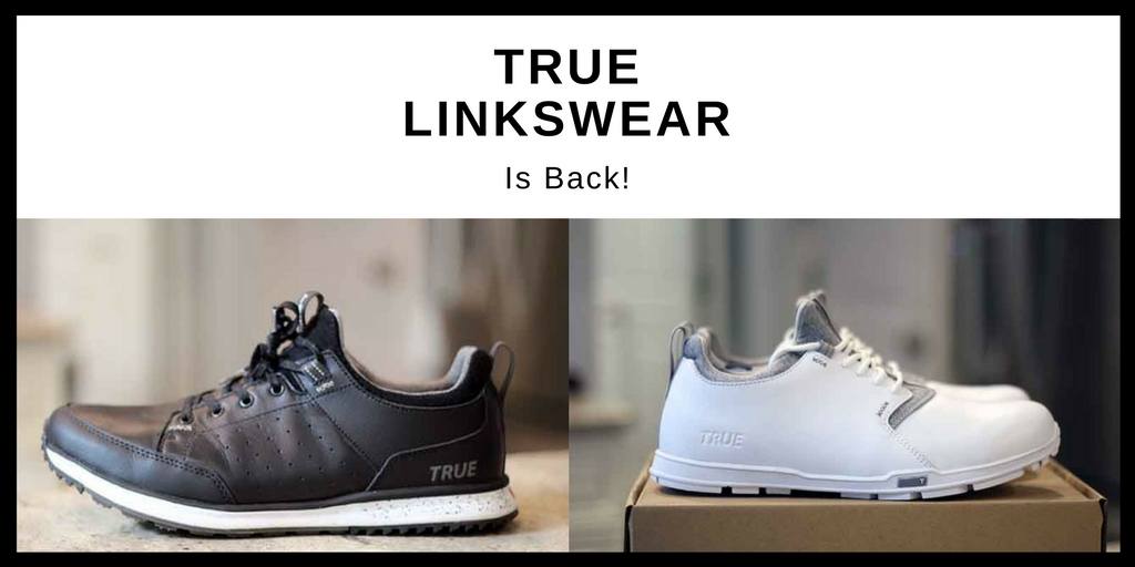 TRUE Linkswear Review: They Are Back!