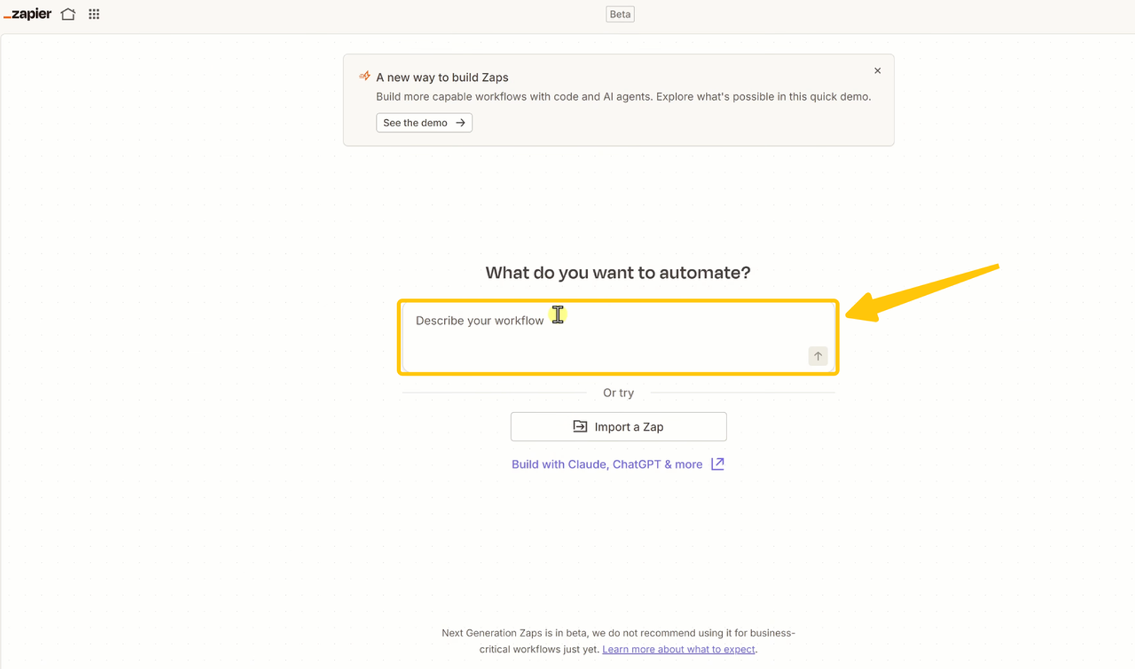 Zapier dashboard highlighting the text prompt box to describe and automate workflows using the new next gen zaps.