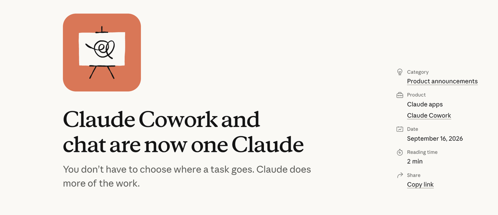The recent anthropic claude docs launch announces that Claude Cowork and chat are now combined into one workspace.