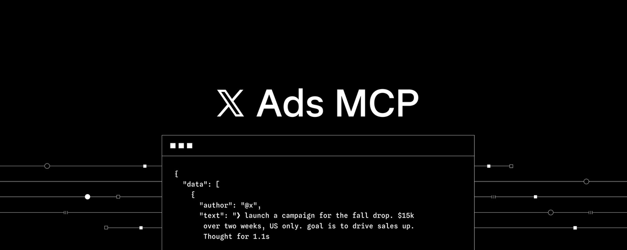 Dark minimal graphic with X Ads MCP logo, showcasing a code editor with a specific campaign instruction in JSON format.