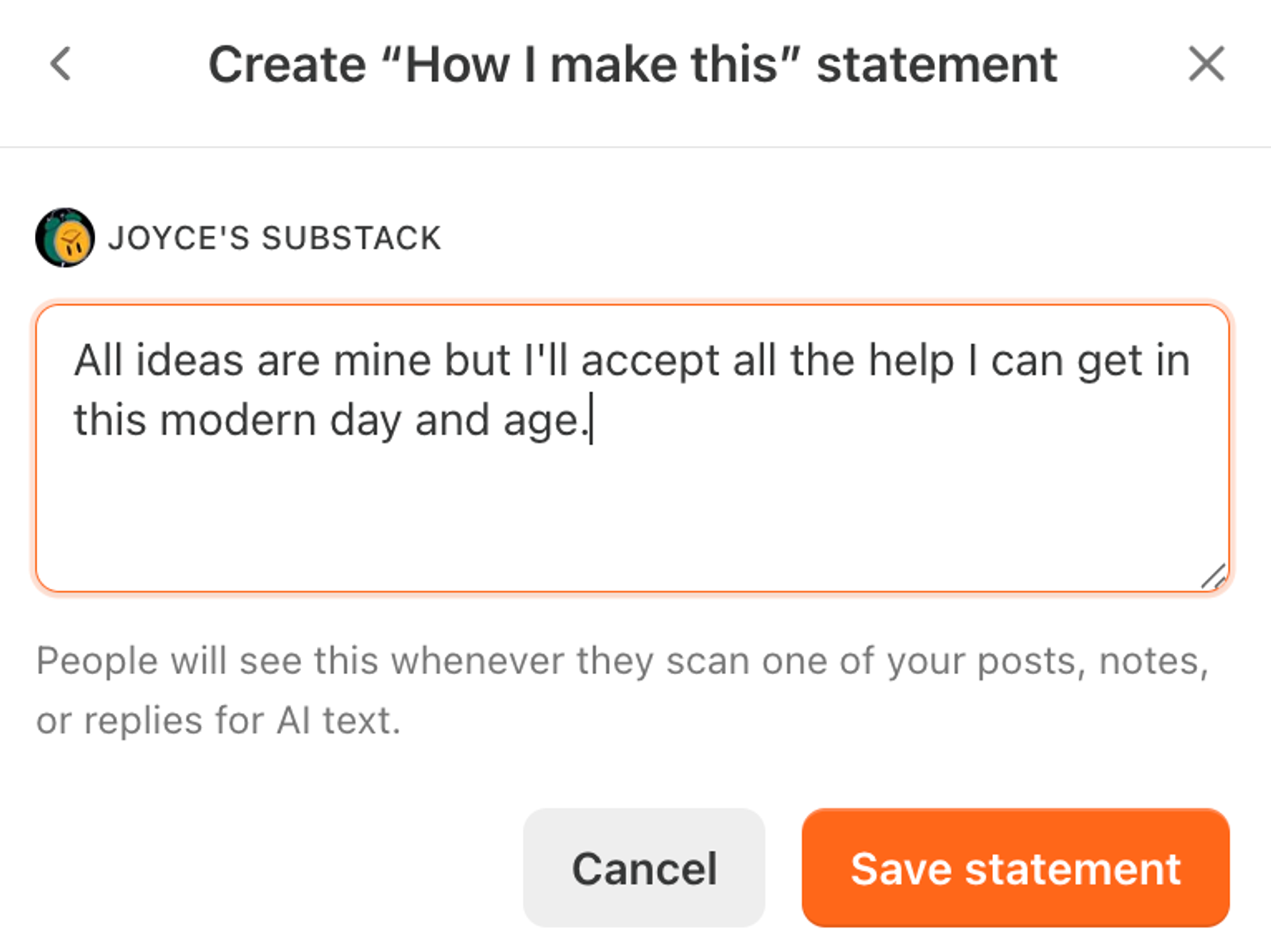 A custom transparency statement popup used alongside the Substack AI detector to explain the writer creative process.