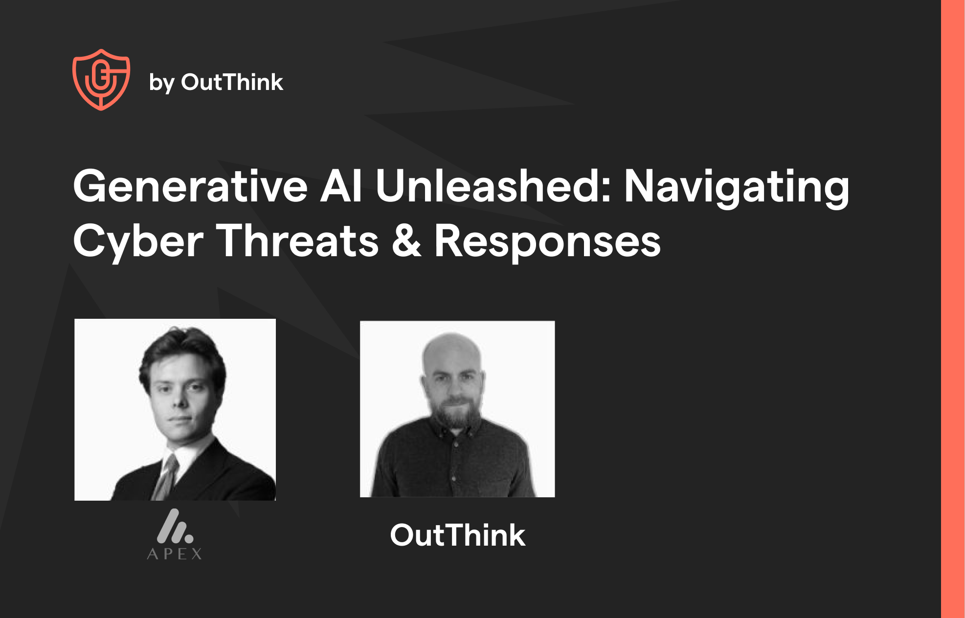 Generative AI Unleashed: Navigating Cyber Threats & Responses