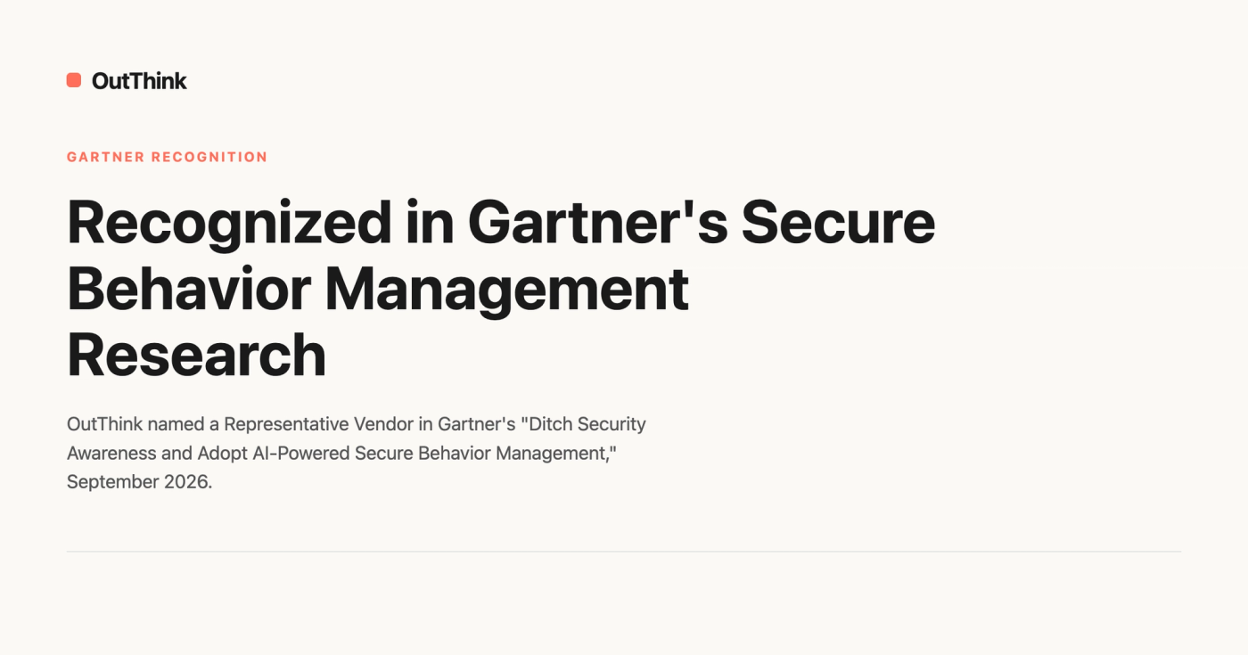 OutThink branded card reading "Recognized in Gartner's Secure Behavior Management Research" under the label Gartner Recognition