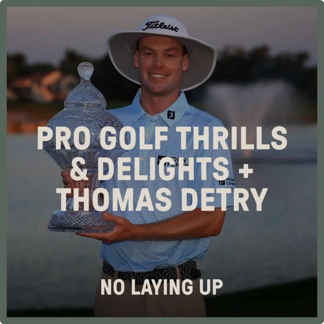 963: Pro golf thrills and delights, plus Thomas Detry on the process of winning artwork
