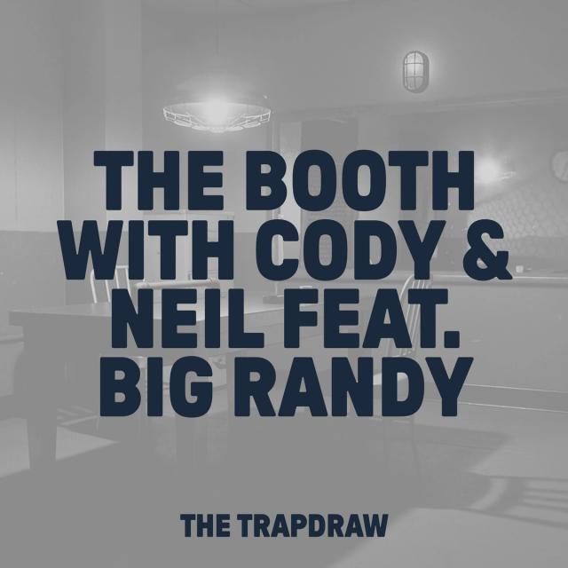328: The Booth Vol. 19 with Big Randy + Listener Voicemails artwork