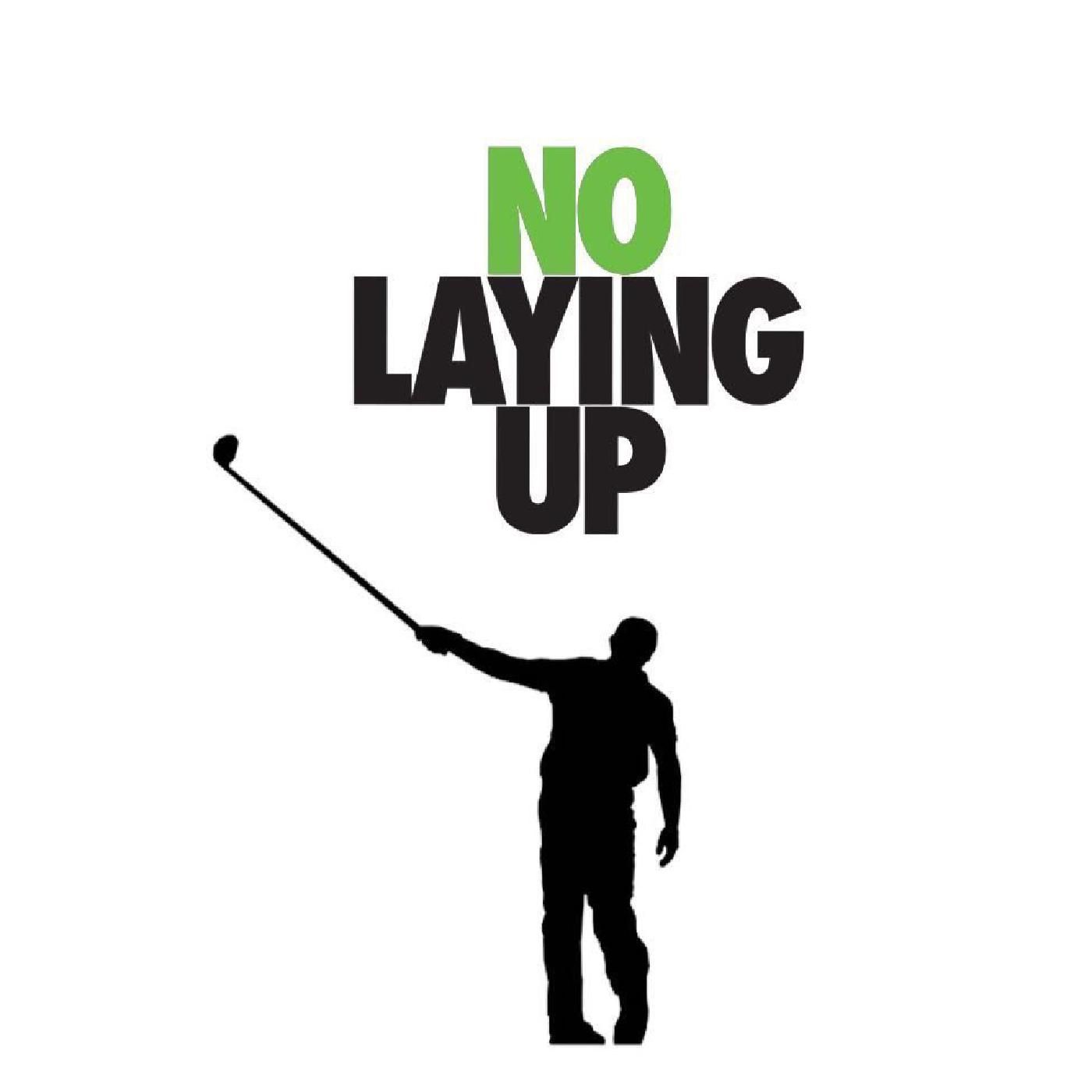 A Window into No Laying Up