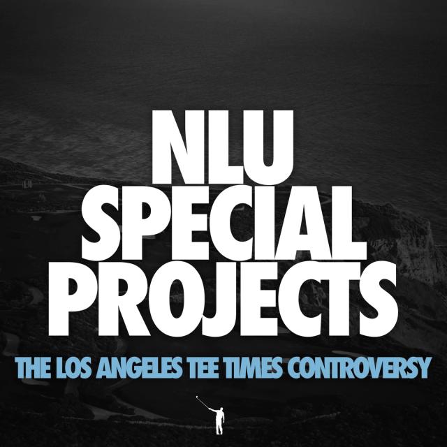 917: NLU Special Projects - LA's Public Tee Time Scandal artwork