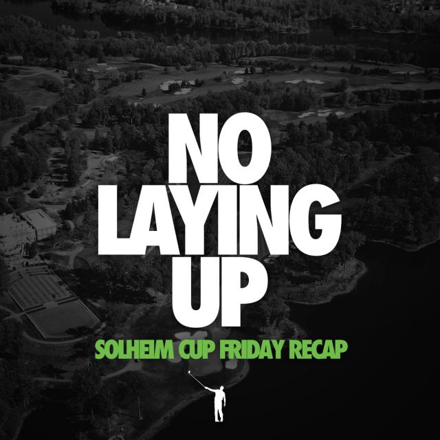 899 - Solheim Cup Friday Live Show artwork