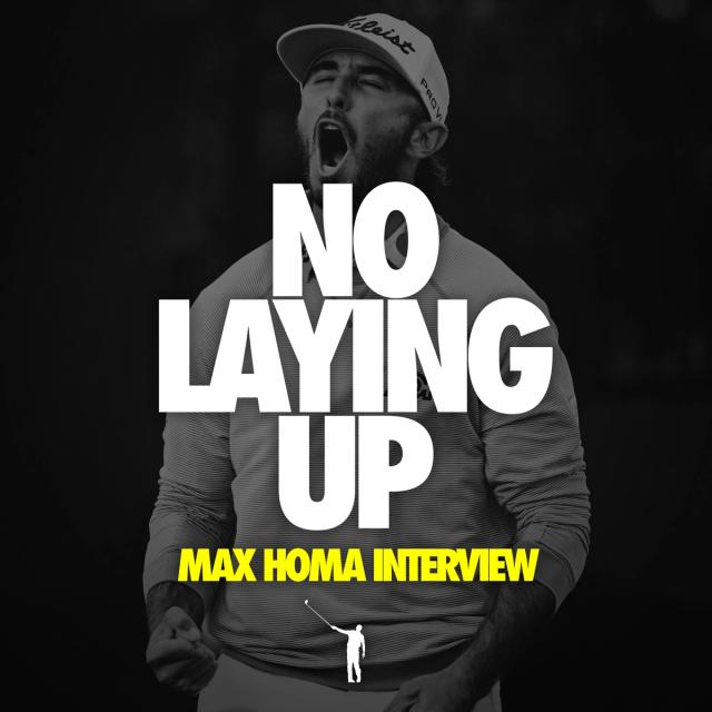 881 - Max Homa on the 2024 Masters, mental game improvements and team golf artwork