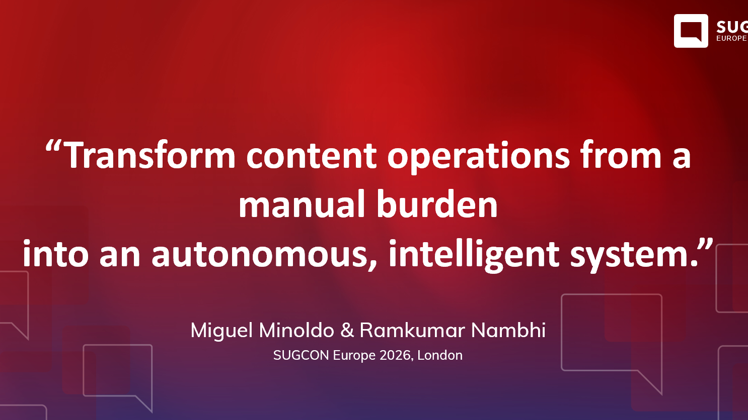 Zero-Code Autonumous Content Operations - SUGCON London 2026