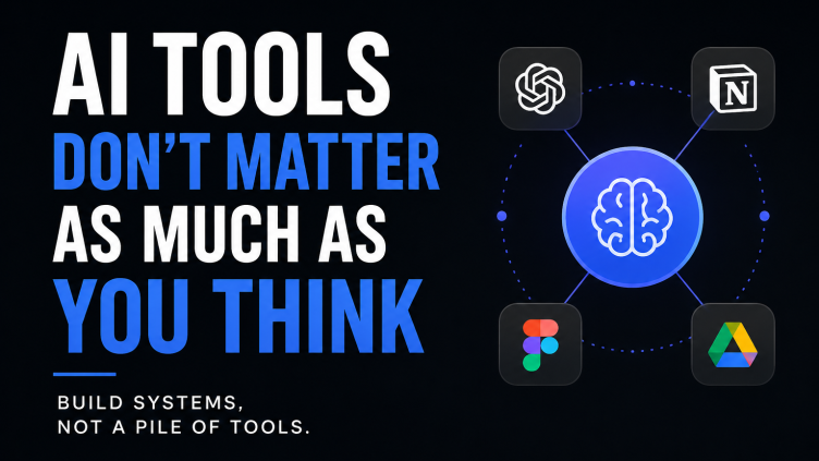 AI Tools Don’t Matter as Much as People Think