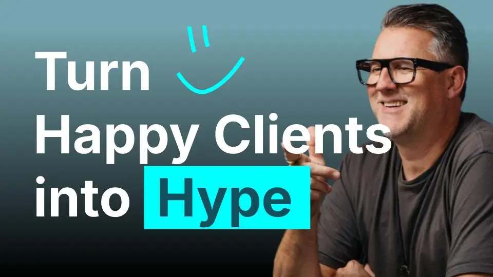 How Great Businesses Turn Happy Clients Into Hype