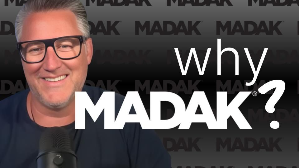 Why Choose Madak?