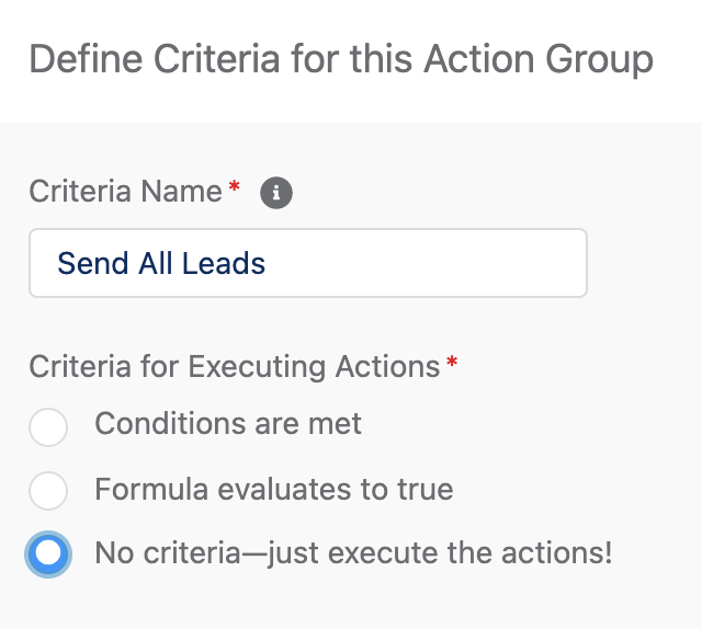 Salesforce Process Builder: No Criteria - Just execute the actions screen