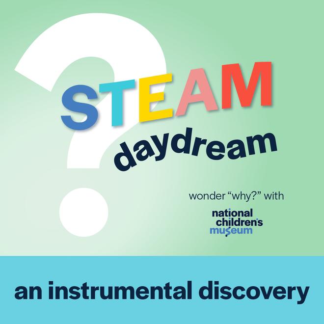 A STEAM daydream podcast thumbnail with the title "an instrumental discovery"