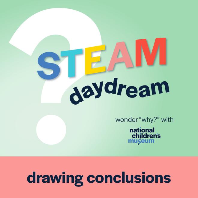 A STEAM daydream podcast thumbnail with the title "drawing conclusions"