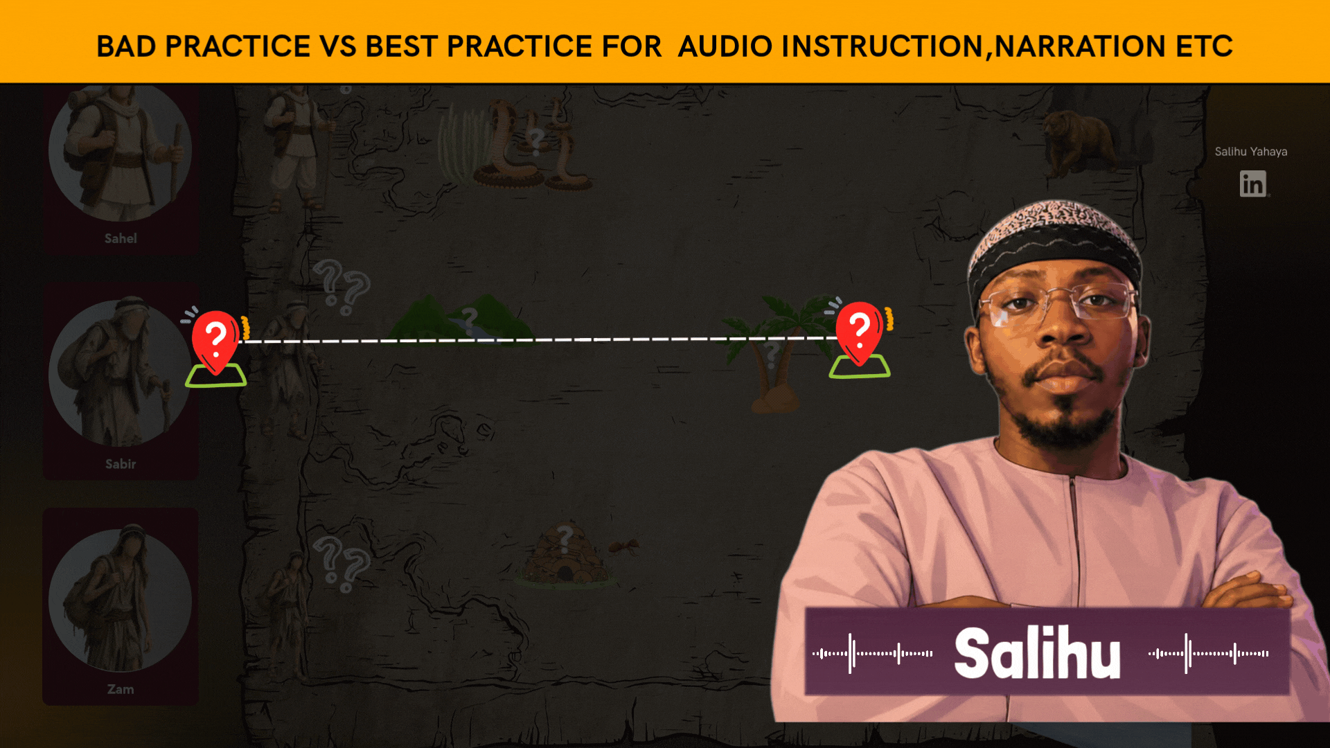 Animated demo titled "Bad Practice vs Best Practice for Audio Instruction, Narration, etc.," labelled "Bad Practice." A narrator, Salihu, speaks over a story map with character portraits and question-mark pins, but there is only an audio waveform and no on-screen text, so learners who can't hear miss the instruction.