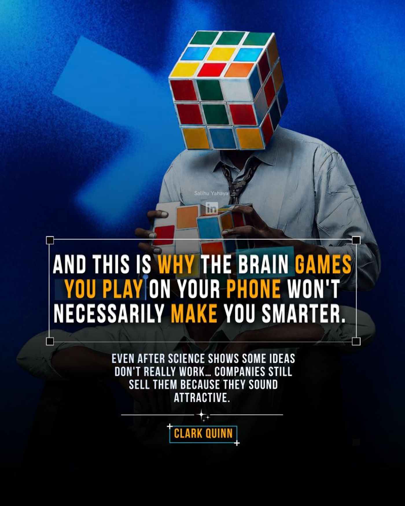 Poster that says "This is why brain games you play on your phone won't necessarily make you smarter"