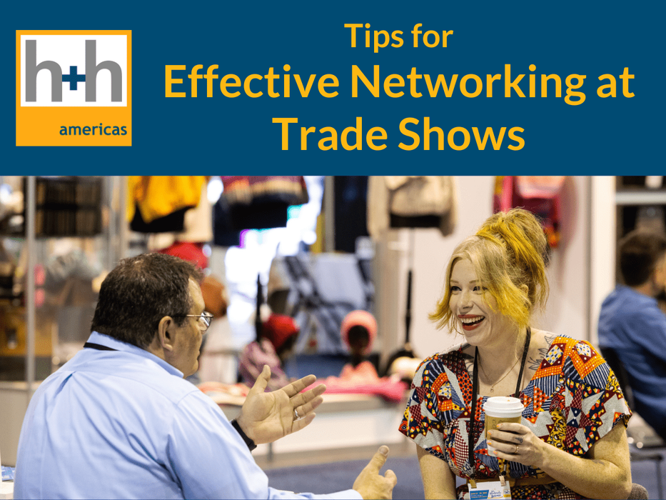 Tips for How to Network Effectively at Trade Shows