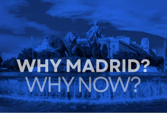 Why Madrid, Why Now?