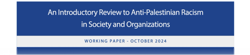 Puoi leggere "An Introductory Review to Anti-Palestinian Racism in Society and Organizations"