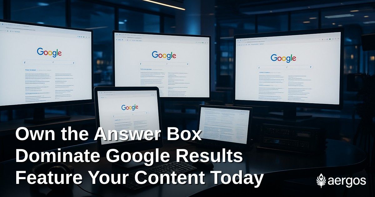 How to Get Your Content Featured in Google's Answer Box