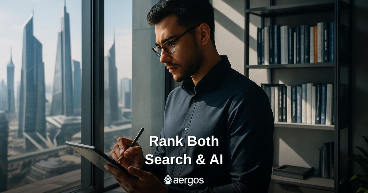 The 2026 Guide to Ranking in Both SEO and AI Search