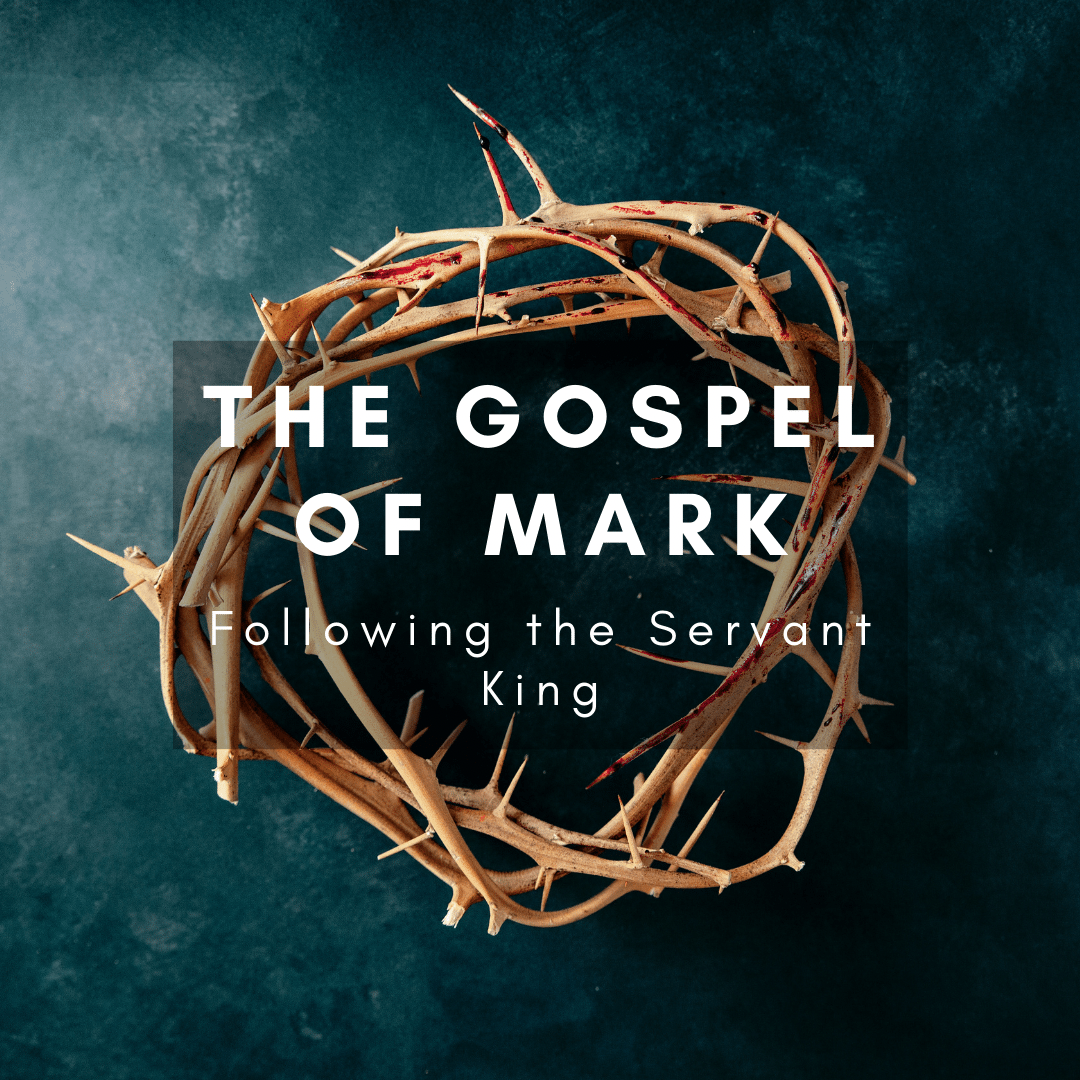 The Gospel of Mark - Following The Servant King  series image