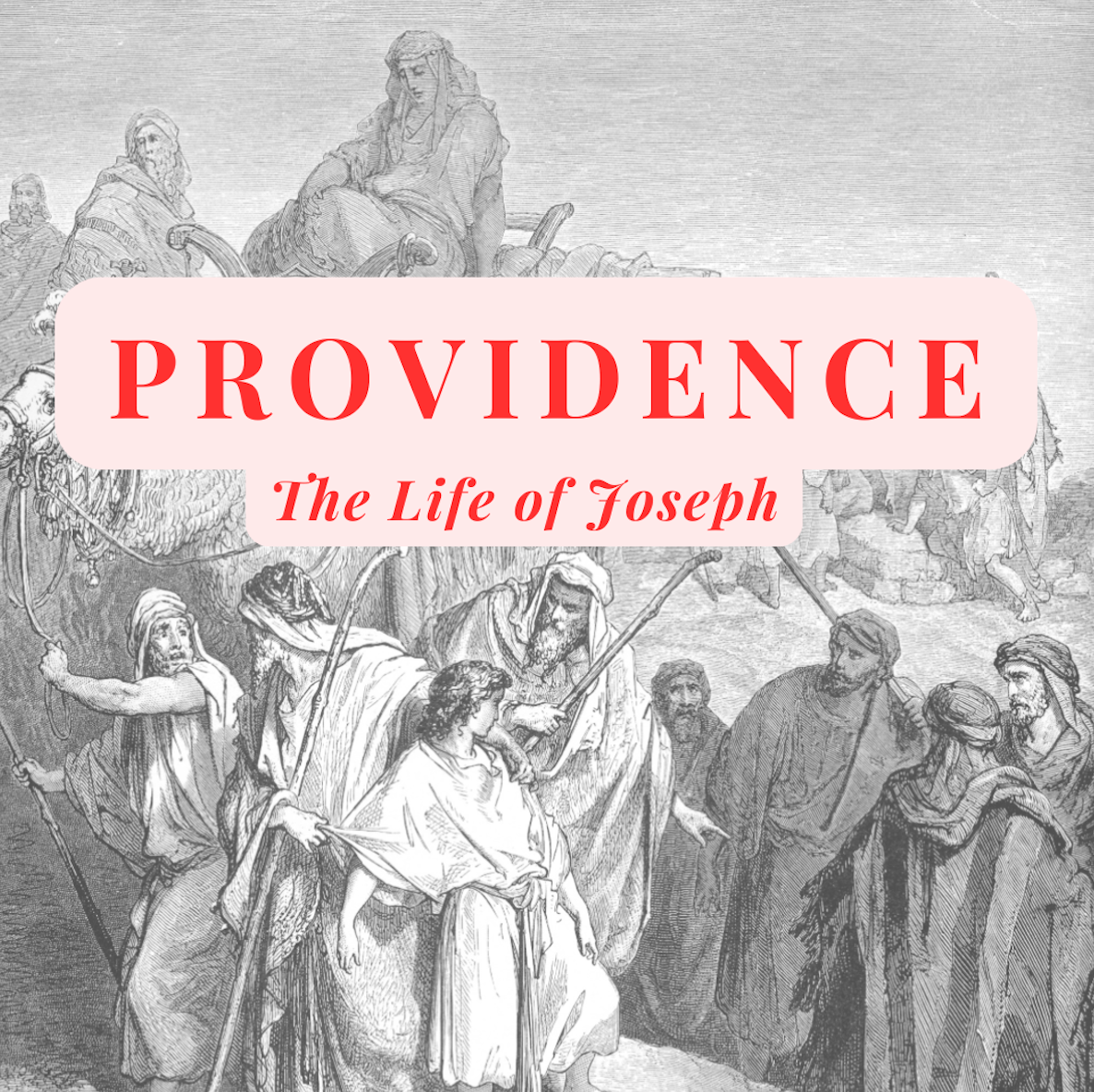 Providence: The Life of Joseph series image