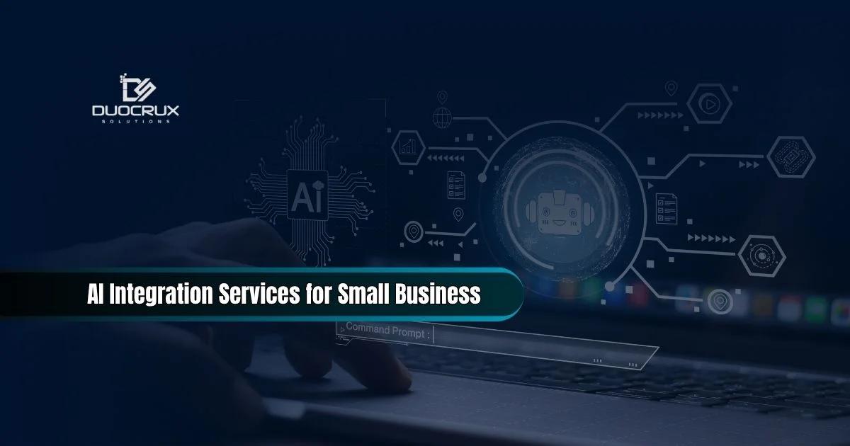 AI integration services for small business with AI automation and custom software solutions