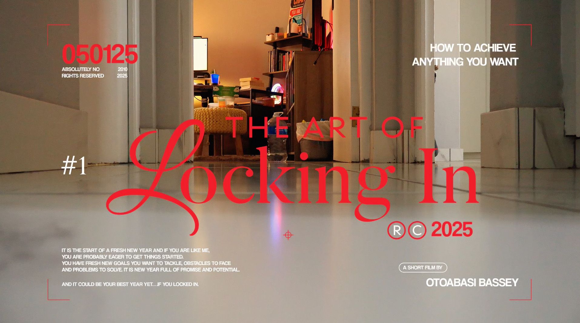 The Art of Locking In, title card