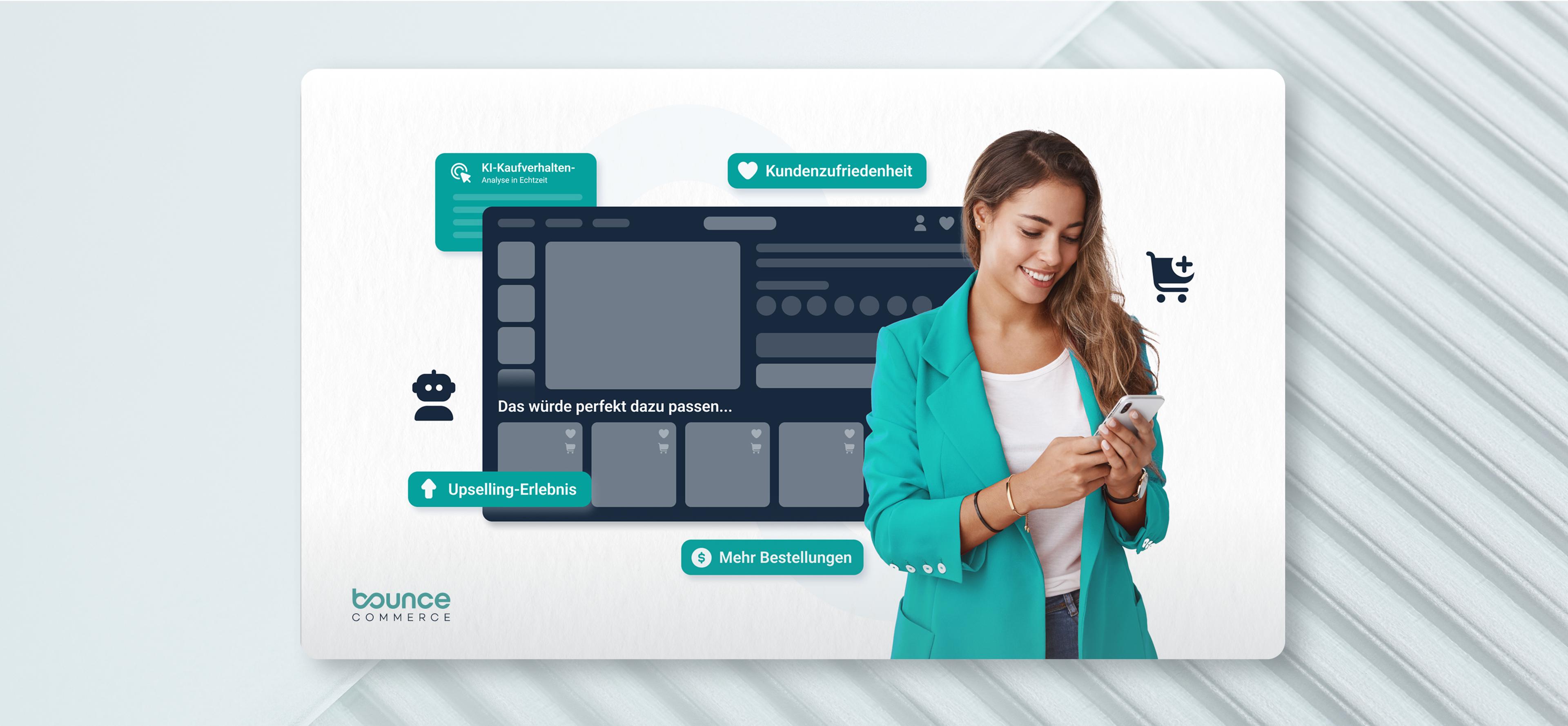 Digitale Werbegrafik für Bounce Commerce mit einer zufriedenen Kundin, die eine KI-optimierte Produktempfehlung auf ihrem Smartphone erhält.