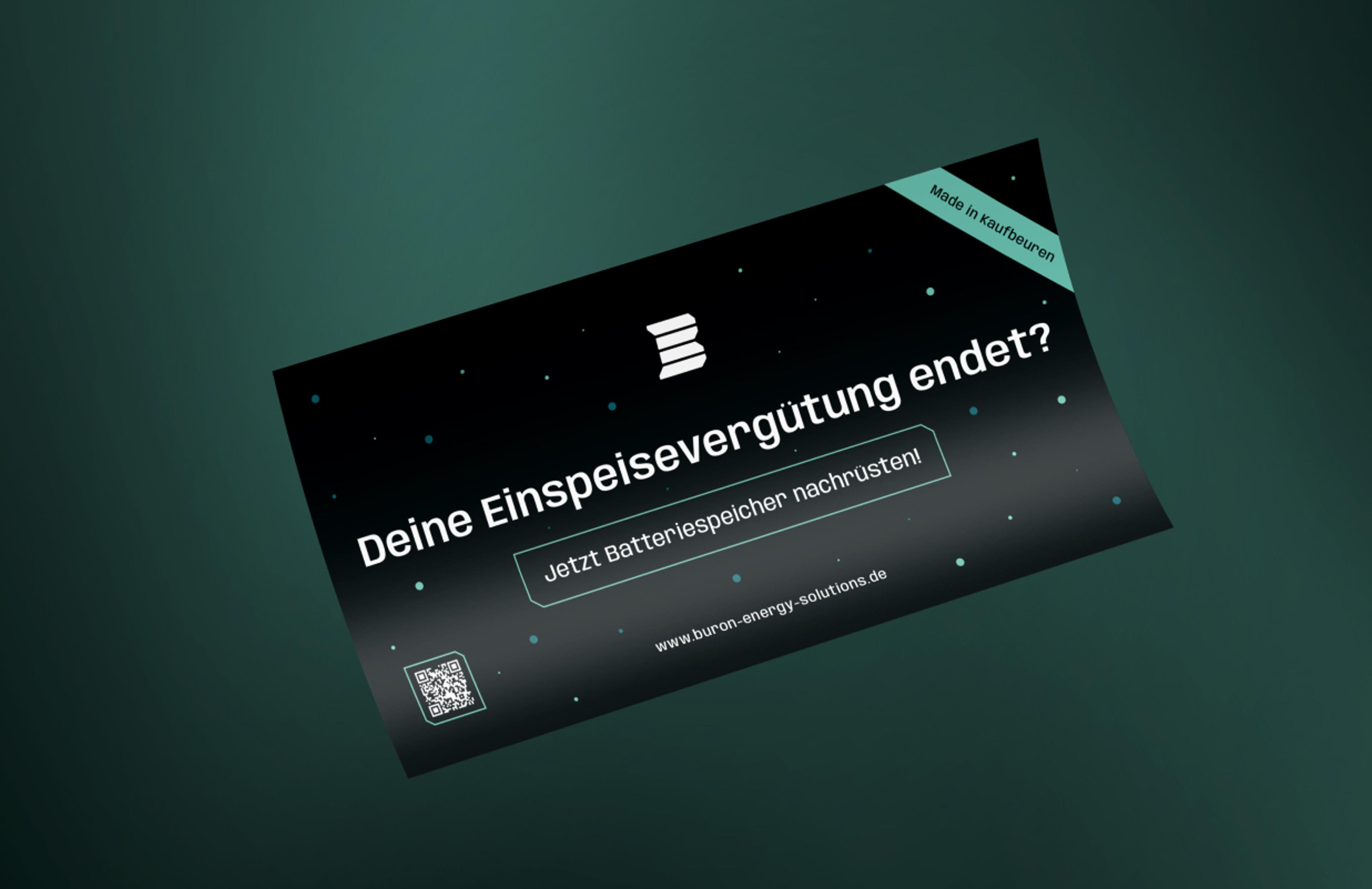 Werbung Flyer von Buron Energy Solutions mit dem Text „Deine Einspeisevergütung endet? Jetzt Batteriespeicher nachrüsten!“.