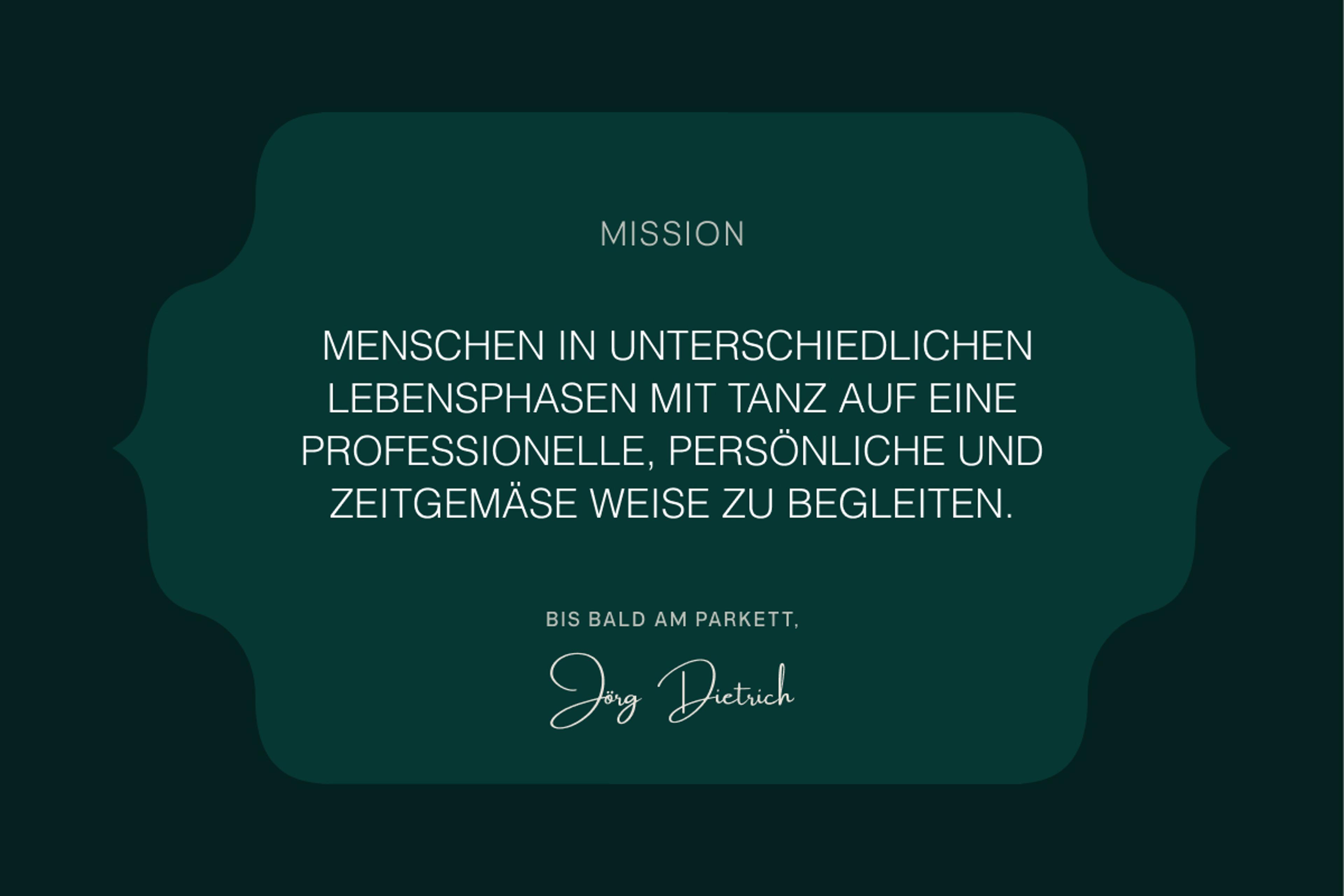 Mission Statement von Tanzschule Dietrich