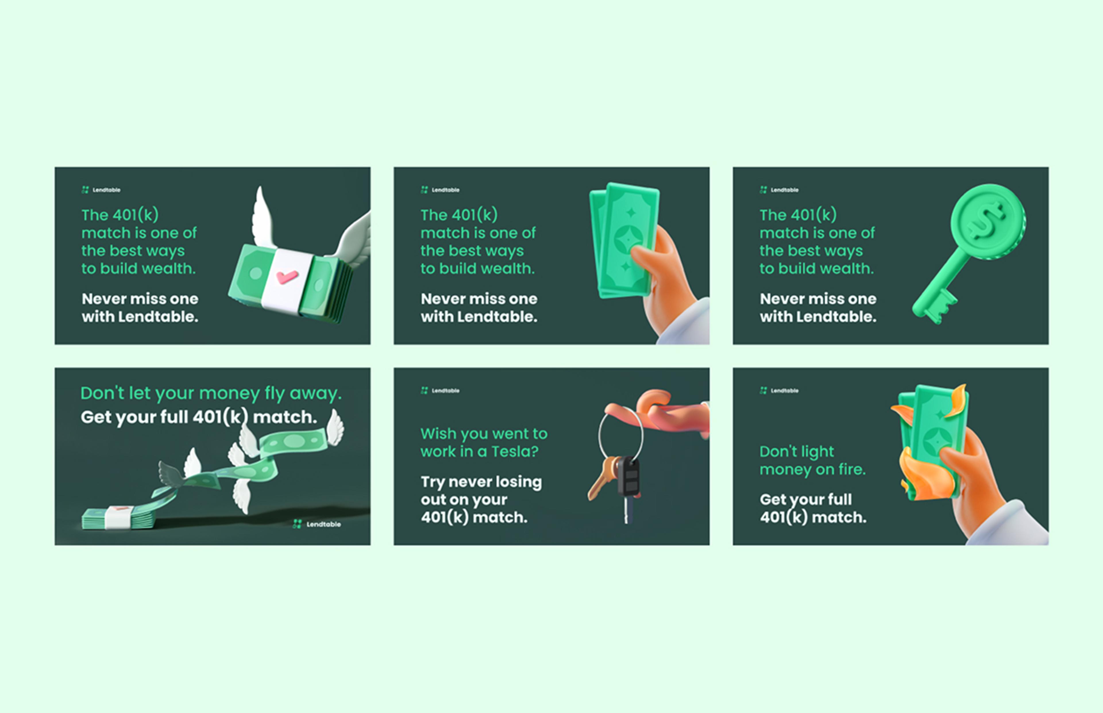 Sechs verschiedene Werbeanzeigen von Lendtable mit 3D-Grafiken von Geldscheinen, Schlüsseln und Flügeln, die auf das 401(k) Match aufmerksam machen.