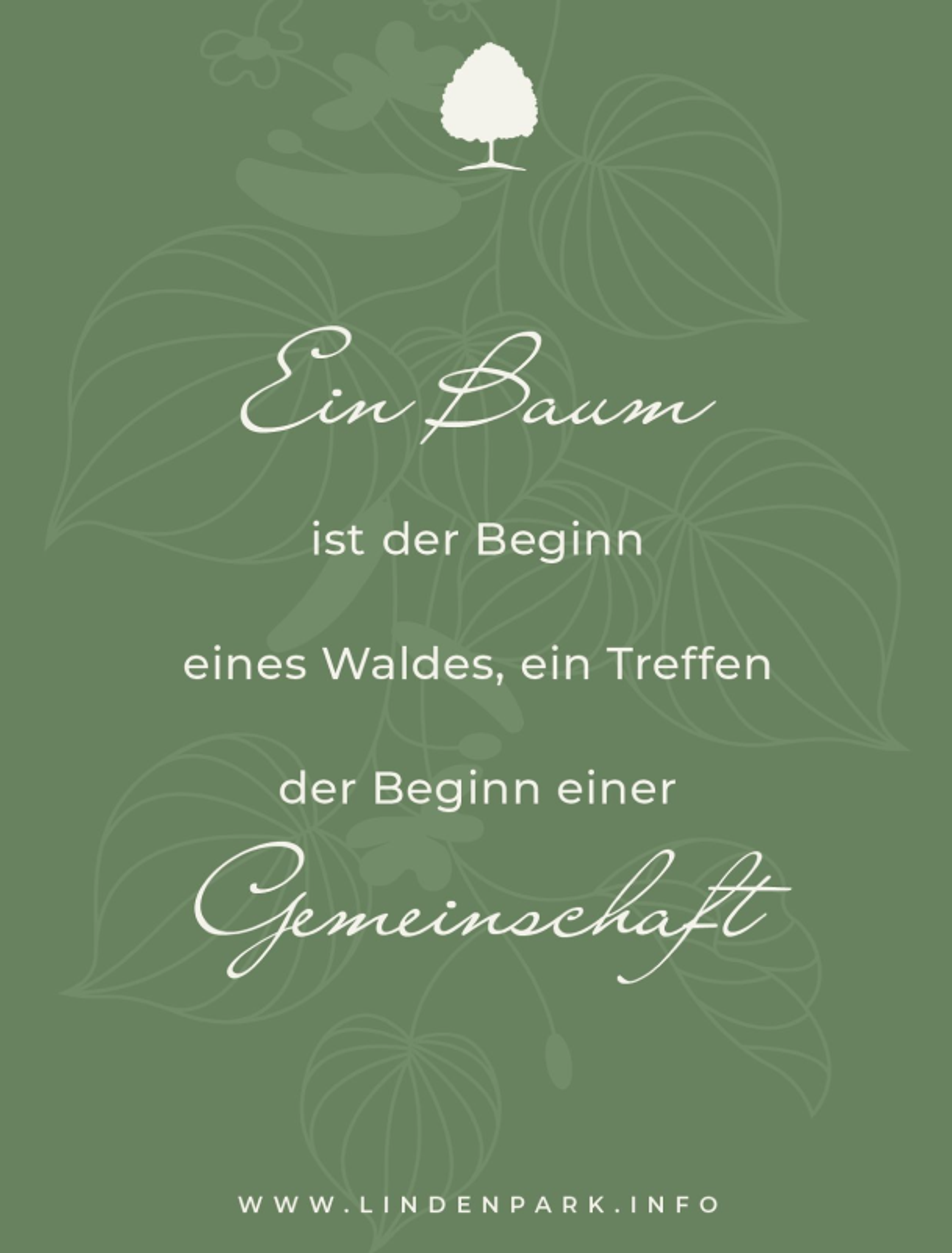 Logo & Grundkonzept BUCHER BRAND MARKETING e.U. Zitat auf grünem Hintergrund mit floralen Illustrationen, gestaltet für das Lindenpark Gesundheitszentrum von Unerwartet Design. "Ein Baum ist der Beginn eines Waldes, ein Treffen der Beginn einer Gemeinschaft."