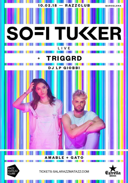 SOFI TUKKER + TRIGGRD