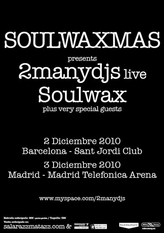 SOULWAXMAX presents 2MANYDJS live + SOULWAX