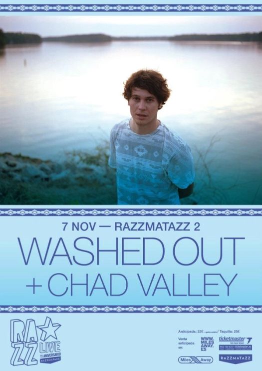 WASHED OUT + CHAD VALLEY