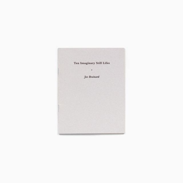 Ten Imaginary Still Lifes