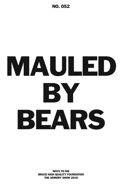 black text saying mauled by bears